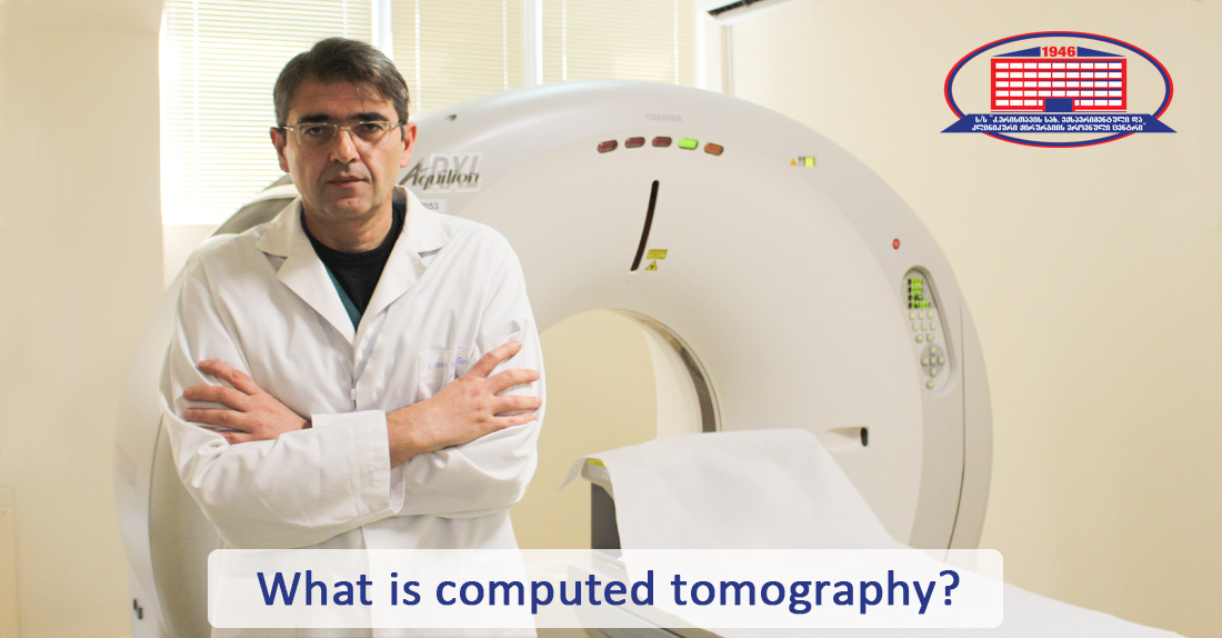 What is computed tomography without which it’s impossible to reach the right diagnosis?