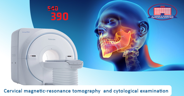 Consultation with maxillofacial surgeon,  cervical magnetic-resonance tomography and cytological examination for 390 GEL